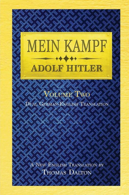 Mein Kampf (Vol. 2) : Dual English-German Translation