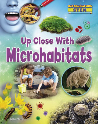 Up Close With Microhabitats