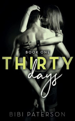 Thirty Days : Book One