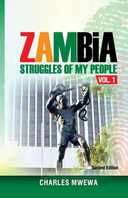 Zambia : Struggles Of My People
