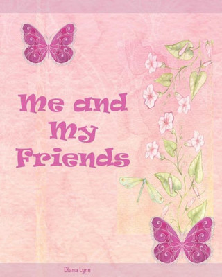 Me & My Friends - Butterflies : A School Memory Book