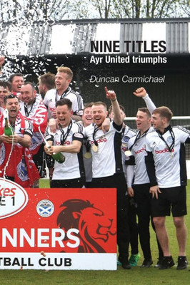 Nine Titles : Ayr United Triumphs