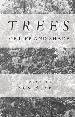 Trees Of Life And Shade