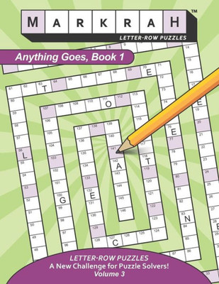 Markrah Letter-Row Puzzles Anything Goes, Book 1 : Anything Goes