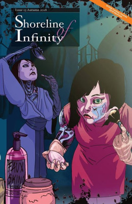 Shoreline Of Infinity 13 : Science Fiction Magazine