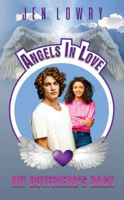 My Boyfriend'S Back : Angels In Love