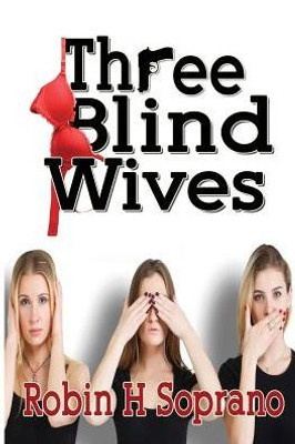 Three Blind Wives