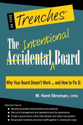 The Intentional Board : Why Your Board Doesn'T Work ... And How To Fix It