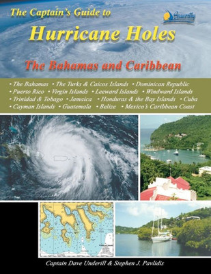 The Captain'S Guide To Hurricane Holes : The Bahamas And Caribbean