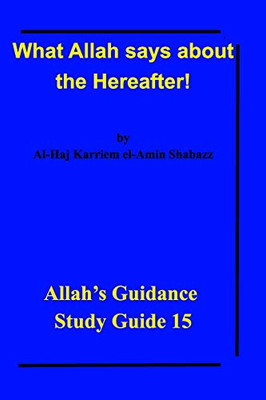 What Allah says about the Hereafter!