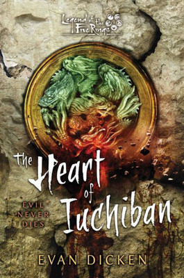 The Heart Of Iuchiban : A Legend Of The Five Rings Novel