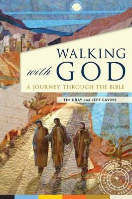 Walking With God : A Journey Through The Bible