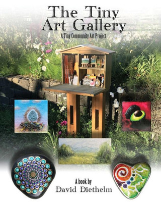 The Tiny Art Gallery : A Community Art Project