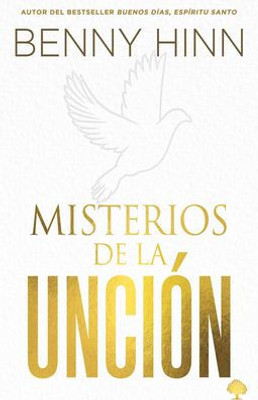 Misterios De La Unción : Tú No Estás Limitado A Tus Propias Habilidades Humanas