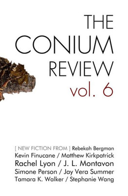 The Conium Review : Vol. 6