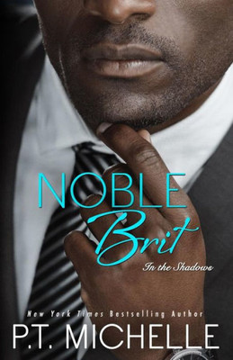 Noble Brit : A Billionaire Noble Story