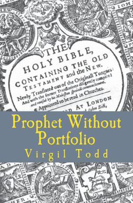 Prophet Without Portfolio : A Study And Interpretationof The Prophecy Of Second Isaiah