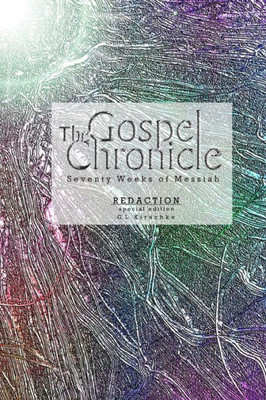 The Gospel Chronicle: Redaction - Special Edition
