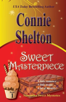 Sweet Masterpiece : A Sweet'S Sweets Bakery Mystery