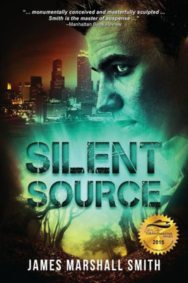 Silent Source: An Action Adventure Thriller