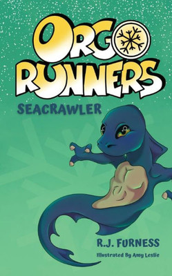 Seacrawler (Orgo Runners : Book 3)