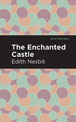 The Enchanted Castle (Mint Editions) - Paperback