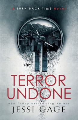 Terror Undone : A Turn Back Time Novel