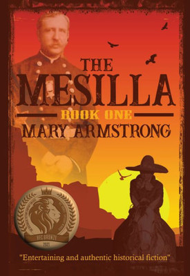 The Mesilla : The Two Valleys Saga: Book One