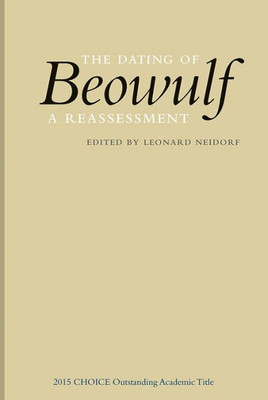 The Dating Of Beowulf : A Reassessment