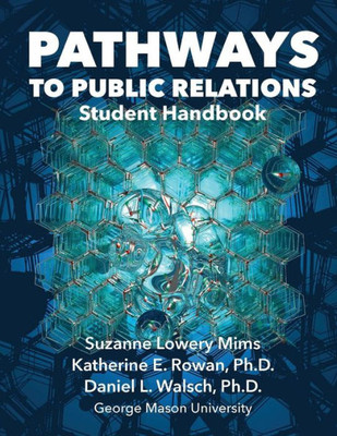 Pathways To Public Relations : Student Handbook