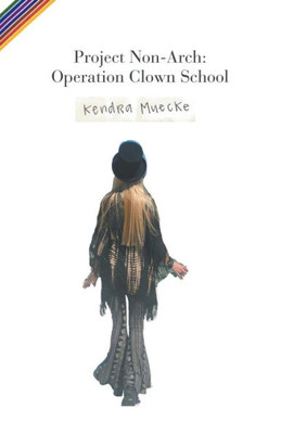 Project Non-Arch : Operation Clown School