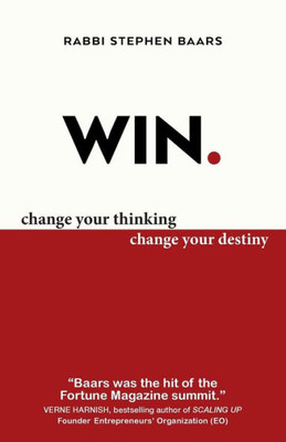 Win: Change Your Thinking, Change Your Destiny