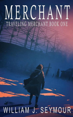 Merchant : Traveling Merchant Book One