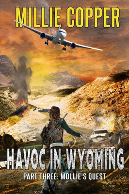 Mollie'S Quest : Havoc In Wyoming, Part 3