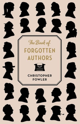 The Book Of Forgotten Authors