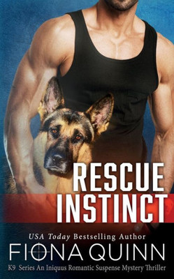 Rescue Instinct : Cerberus Tactical K9: Team Bravo