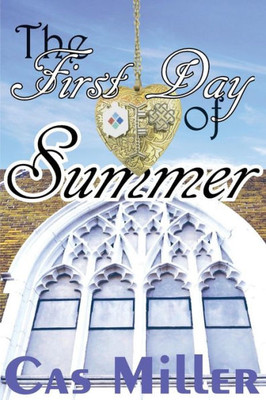 The First Day Of Summer : A Young Adult Paranormal Romance