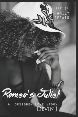 Romeo'S Juliet Book 4: Family Affair