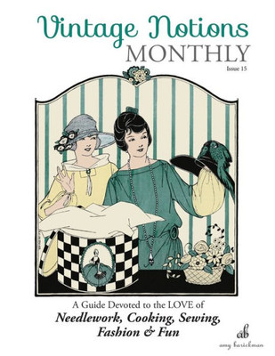 Vintage Notions Monthly -