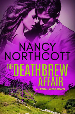 The Deathbrew Affair : A Lethal Webs Novel