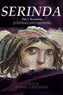 Serinda : Part 1, Byzantium
