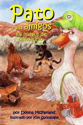 Pato Y Sus Amigos : Los Huesos De Dinosaurio