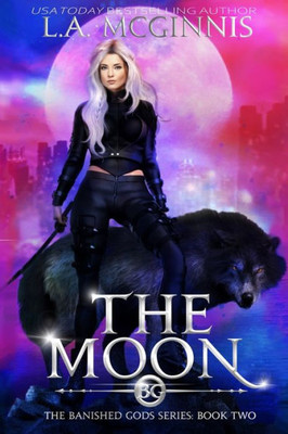 The Moon : The Banished Gods: Book Two