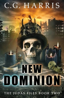 New Dominion : A Dark Humor Urban Fantasy Supernatural Adventure
