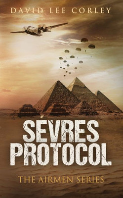 Sèvres Protocol : A Historical War Novel