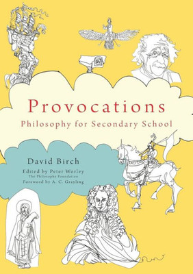 Provocations : Philosophy For Secondary Schools