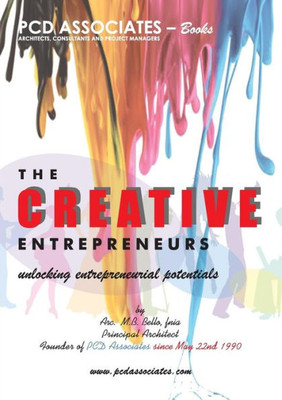 The Creative Entrepreneurs : Unlocking Entrepreneurial Potentials