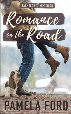 Romance On The Road : The Bachelor Next Door