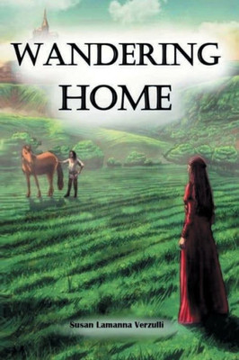 Wandering Home : 2Nd Edition