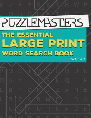 The Essential Large Print Word Search Book : 50 Fun Themed Word Search Puzzles For Adults And Kids
